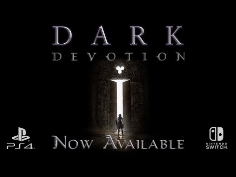 Dark Devotion - Now available on PlayStation 4 and Nintendo Switch