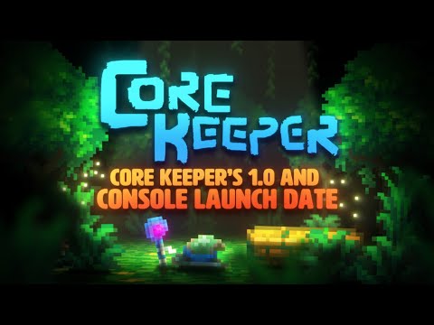 Core Keeper - Console & PC 1.0 Release Date Announcement Trailer