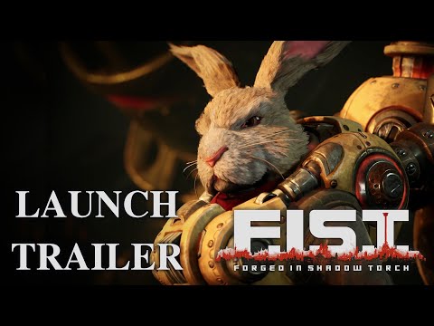 F.I.S.T.: Forged In Shadow Torch - Launch Trailer | PS5, PS4, Steam, EGS