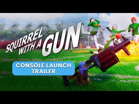 Squirrel with a Gun - Console Launch Trailer