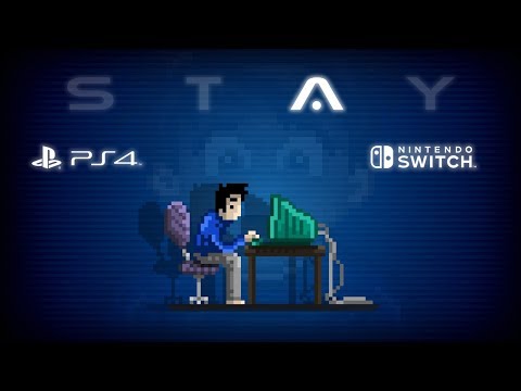 STAY - Playstation 4 / Nintendo Switch announcement