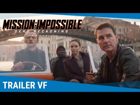 Mission: Impossible – Dead Reckoning – Partie 1 - Bande-annonce VF [Au cinéma en été 2023]