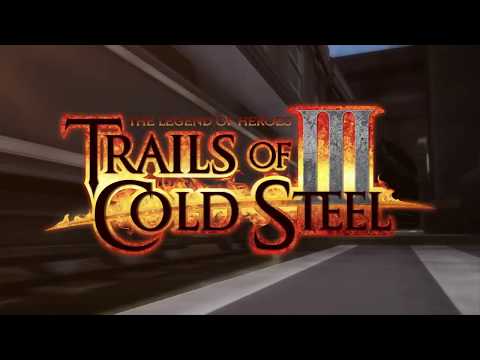 The Legend of Heroes : Trails of Cold Steel III Nintendo Switch - Trailer de lancement