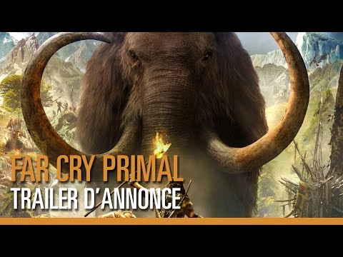 Far Cry Primal – Trailer d’annonce