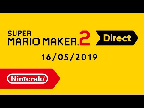 Super Mario Maker 2 Direct - 16.05.2019