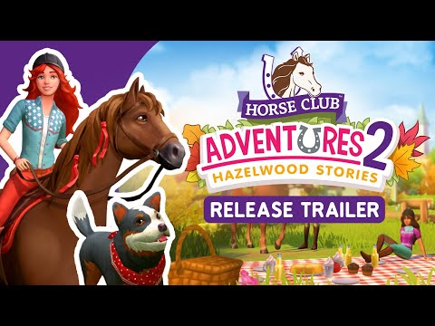 Horse Club™ Adventures 2 - Hazelwood Stories - release trailer (Français)