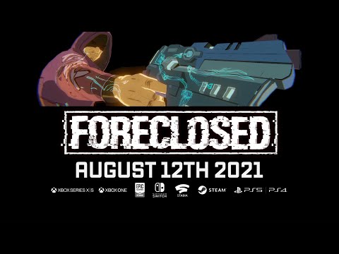 FORECLOSED Release Date Reveal Trailer