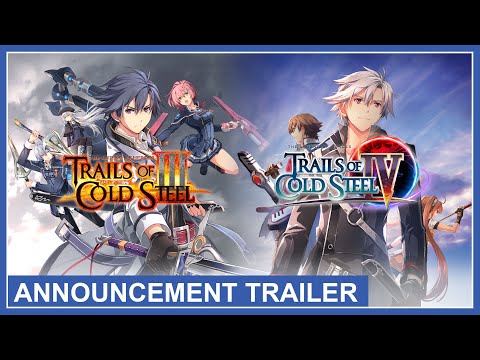 Trails of Cold Steel III / Trails of Cold Steel IV - Announcement Trailer (PS5)