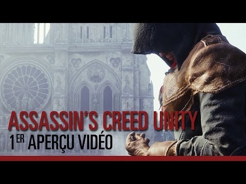 Assassin's Creed Unity - Premier aperçu vidéo