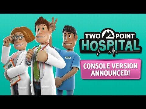 Two Point Hospital - Coming to Console - Trailer FRE