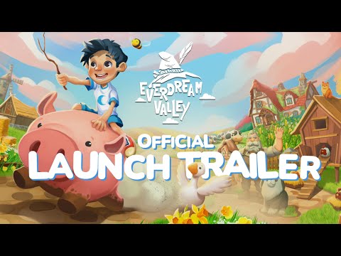 Your Summer of Dreams Starts Today | Everdream Valley Launch Trailer (PC, PS4, PS5)