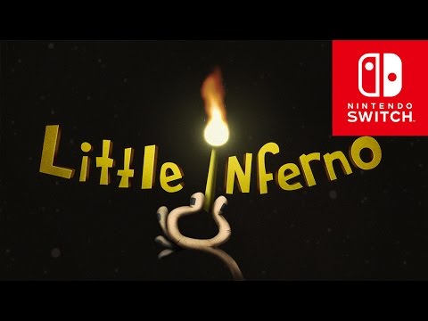 Little Inferno - Official Nintendo Switch Trailer