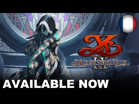 Ys IX: Monstrum Nox - Launch Trailer (Nintendo Switch, PC) (EU - French)