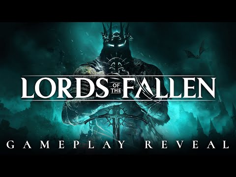 LORDS OF THE FALLEN - Official Gameplay Reveal Trailer || Pre-Order Now on PC, PS5 & Xbox Series X|S