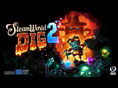 SteamWorld Dig 2 - Official Launch Trailer