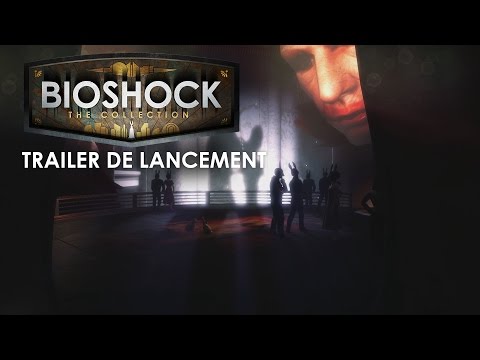 BioShock: The Collection - Bande-annonce de lancement