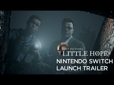 [Français] The Dark Pictures Anthology: Little Hope – Nintendo Switch Launch Trailer