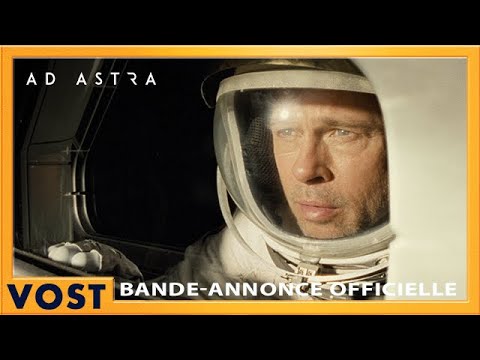 Ad Astra | Nouvelle Bande-Annonce [Officielle] VOST HD | 2019