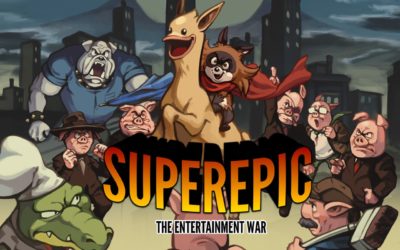 LRG annonce (aussi) SuperEpic : The Entertainment War