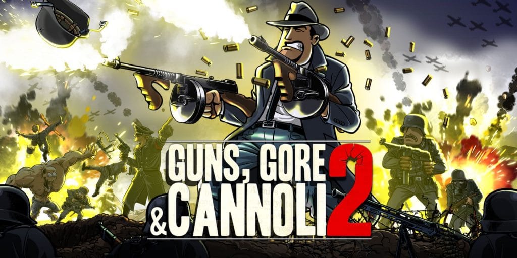 Guns Gore Cannoli 2