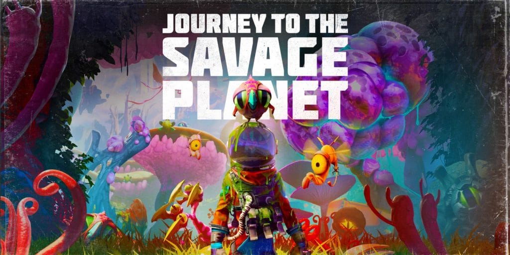 Journey To The Savage Planet