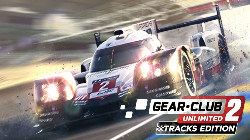 Gear Club Unlimited 2 Tracks Edition