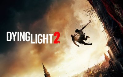 Dying Light 2 Stay Human dévoile son gameplay parkour