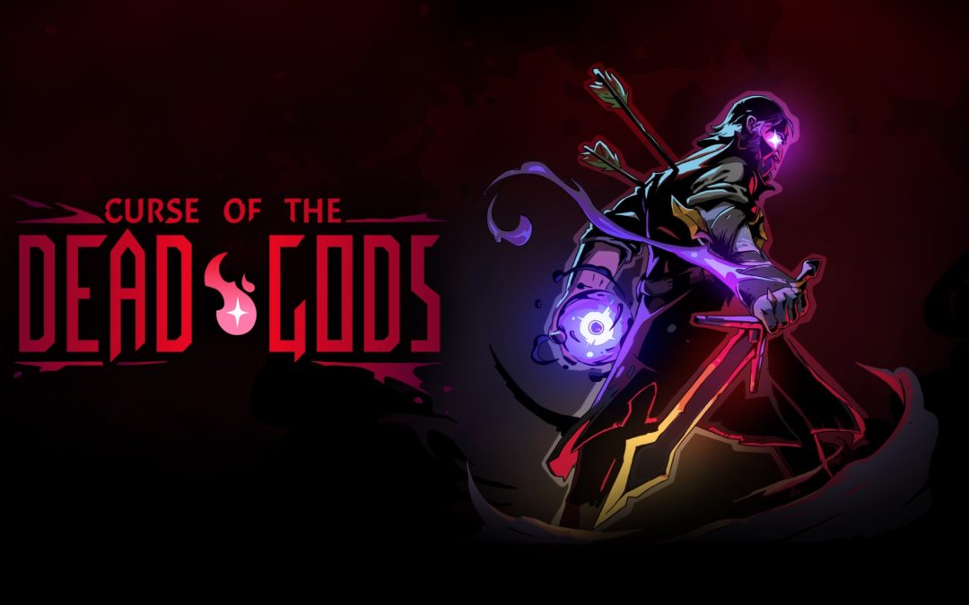 Curse of the Dead Gods accueille la licence Dead Cells