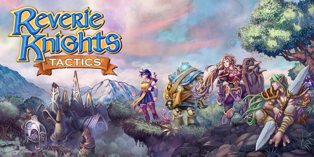 Reverie Knights Tactics Final