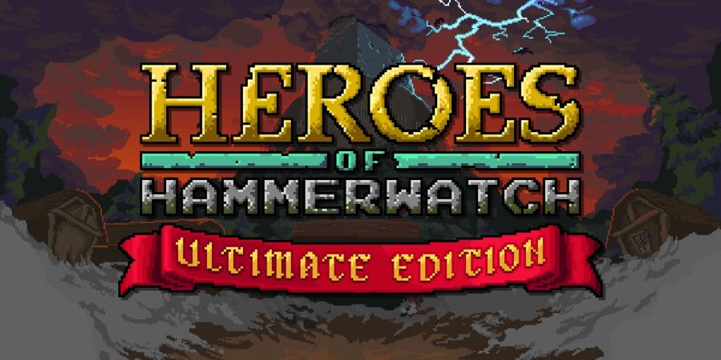 Heroes Of Hammerwatch Ultimate Edition