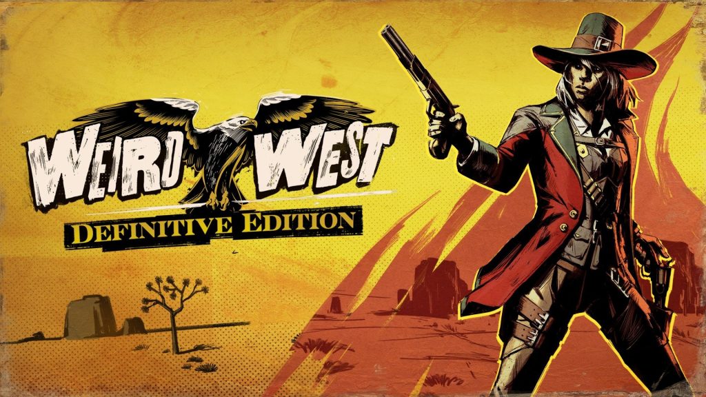 Weird West Definitive Edition