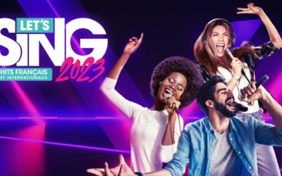 [Test] Let’s Sing 2023: Hits Français et Internationaux (Switch)