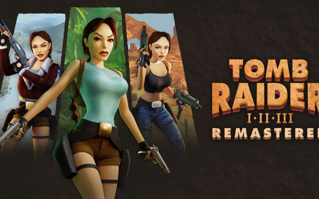 Tomb Raider I-III Remastered (Switch)