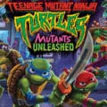 Teenage Mutant Ninja Turtles Les Mutants Se Dechainent Keyart